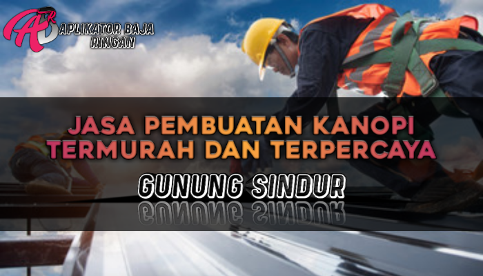 Jasa Pembuatan Kanopi Gunung Sindur