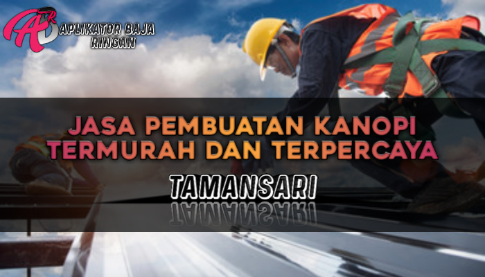 Jasa Pembuatan Kanopi Tamansari