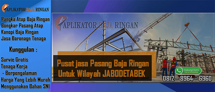 Layanan Aplikator Baja Ringan