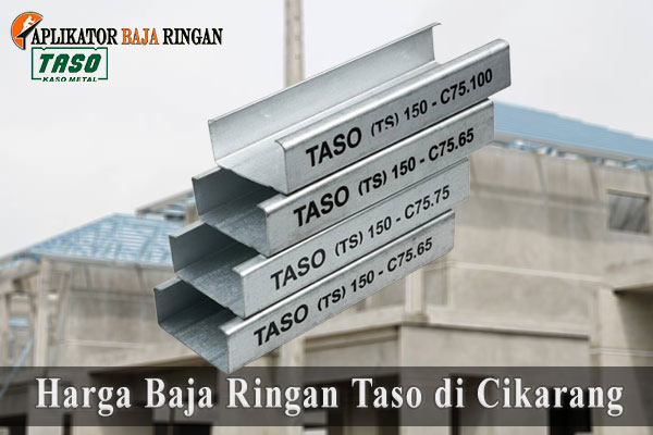 Harga Baja Ringan Taso di Cikarang