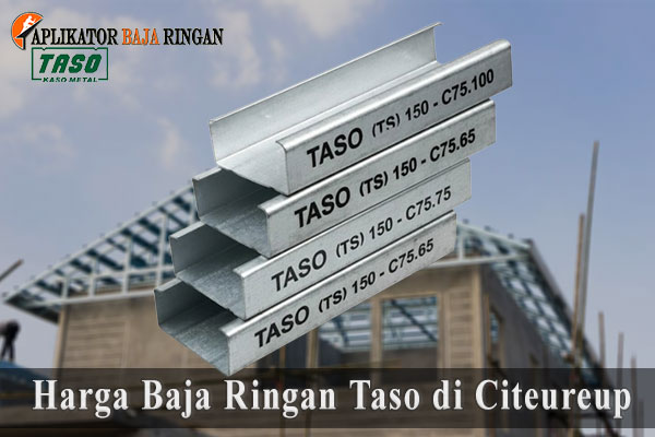 Harga Baja Ringan Taso di Citeureup