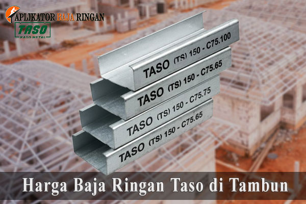 Harga Baja Ringan Taso di Tambun