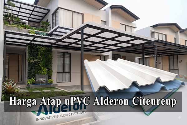 Harga Atap Alderon Per Meter di Citeureup